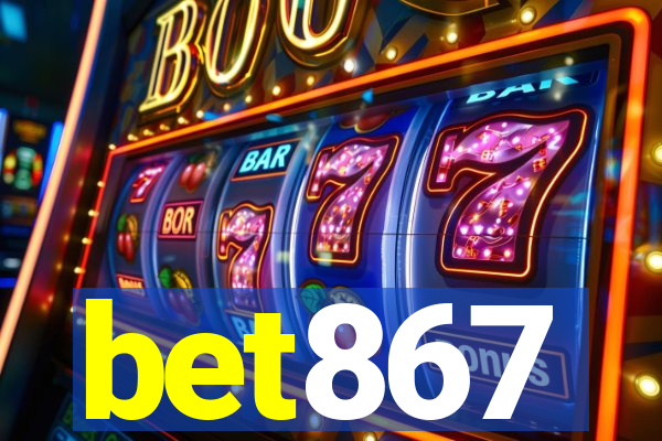 bet867