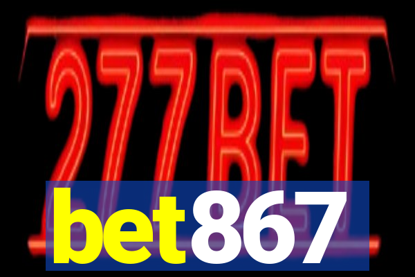 bet867