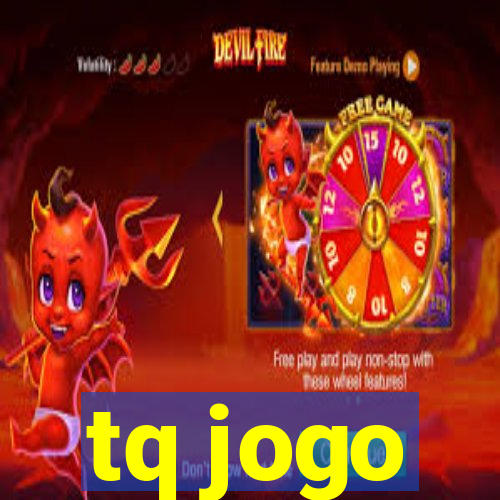 tq jogo