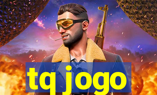 tq jogo
