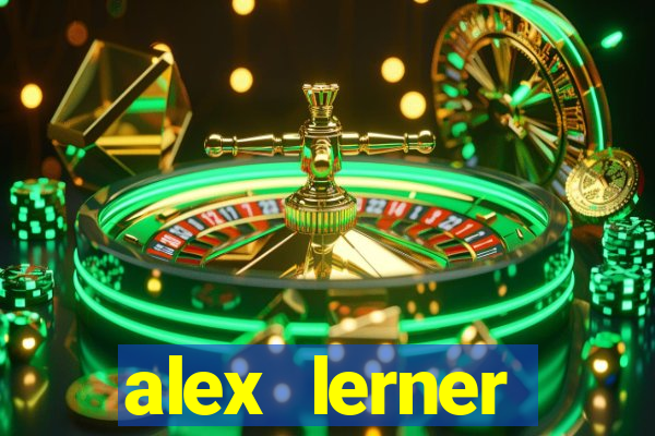alex lerner jornalista fortuna