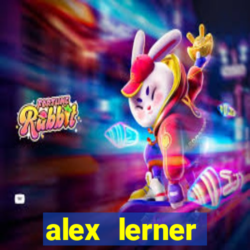 alex lerner jornalista fortuna