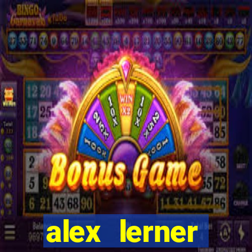alex lerner jornalista fortuna