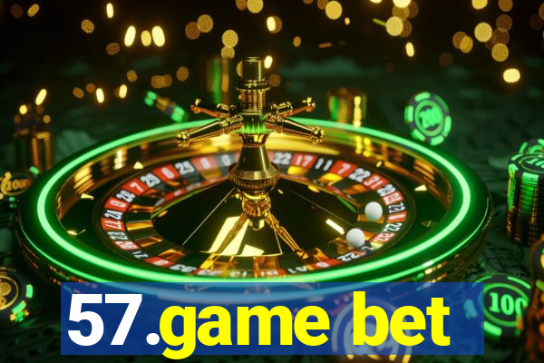 57.game bet