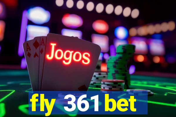fly 361 bet