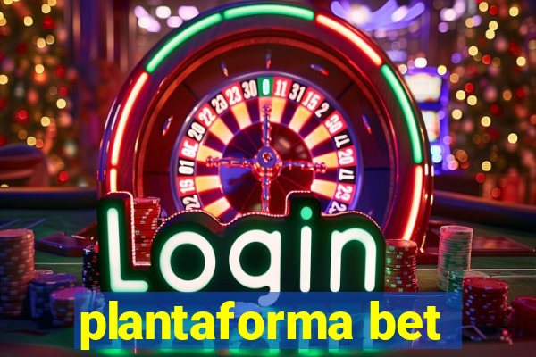 plantaforma bet