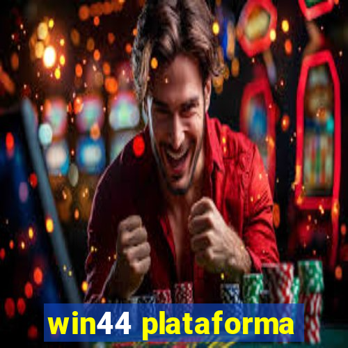 win44 plataforma