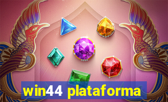 win44 plataforma