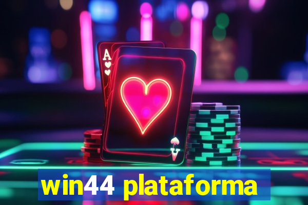 win44 plataforma