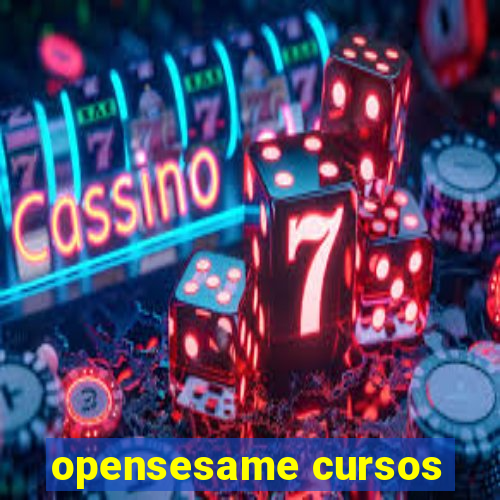 opensesame cursos