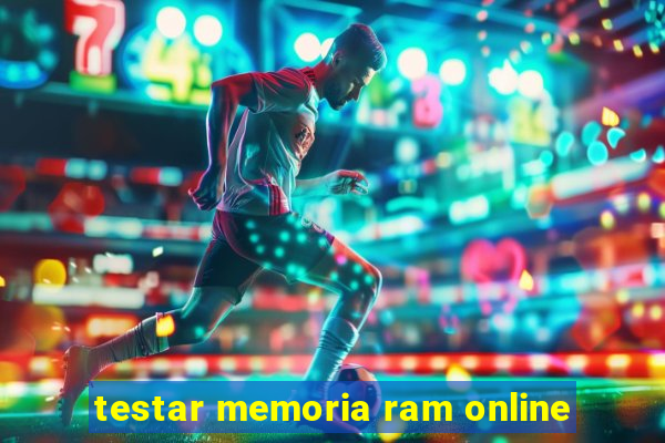 testar memoria ram online