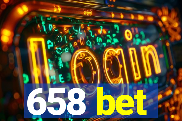658 bet