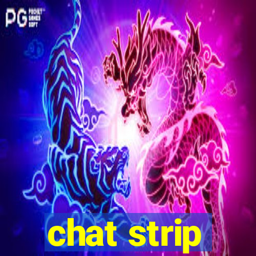 chat strip