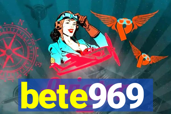 bete969