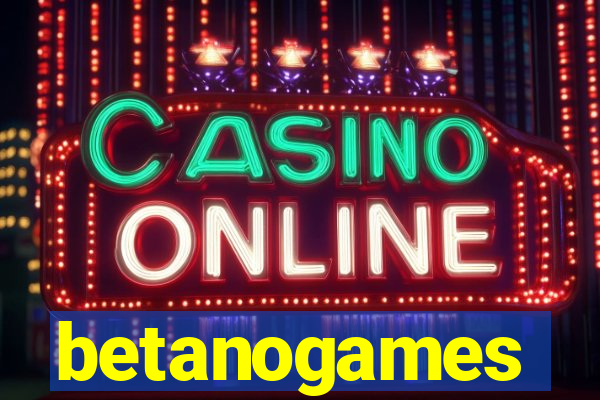 betanogames
