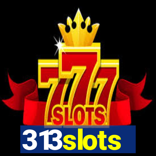 313slots