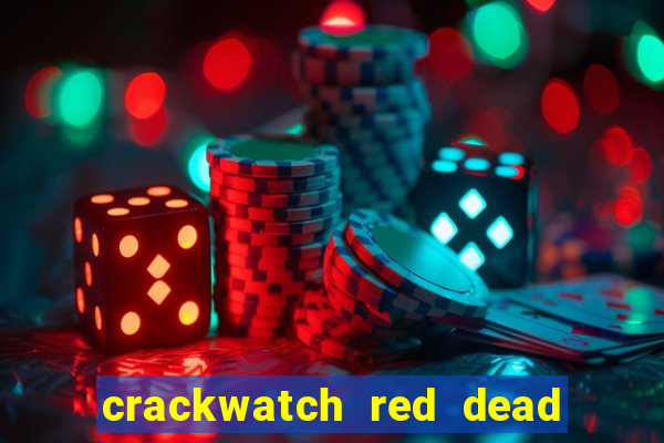 crackwatch red dead redemption 1