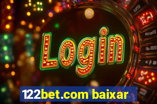 122bet.com baixar