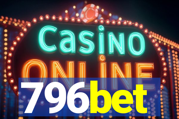 796bet