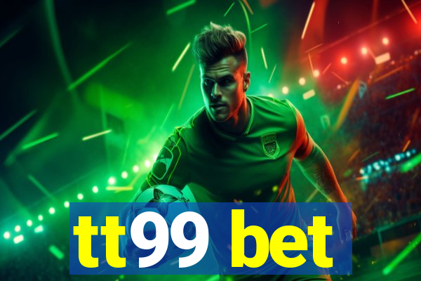 tt99 bet