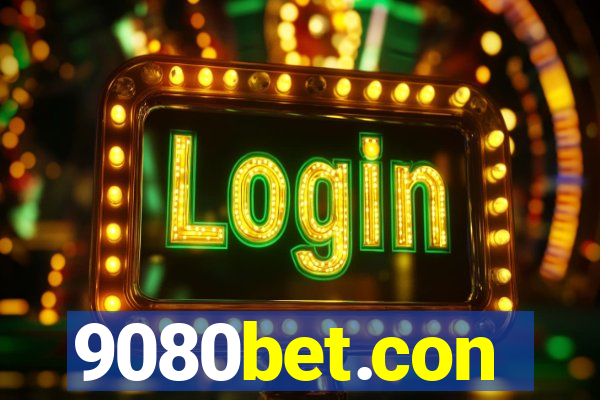 9080bet.con