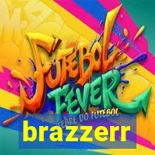 brazzerr