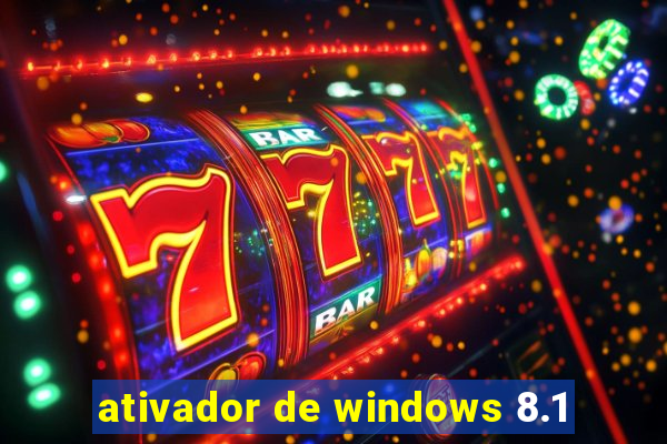 ativador de windows 8.1