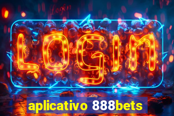 aplicativo 888bets