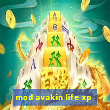 mod avakin life xp