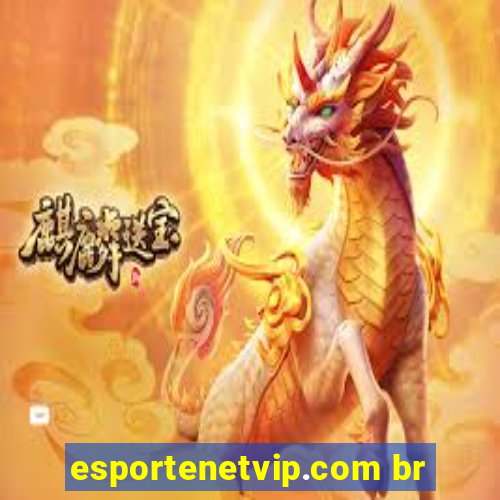 esportenetvip.com br