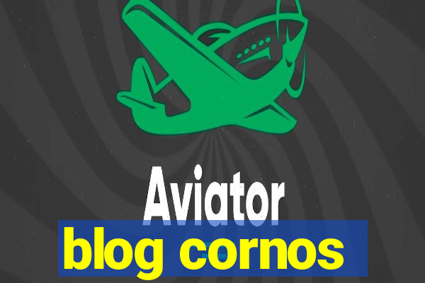 blog cornos