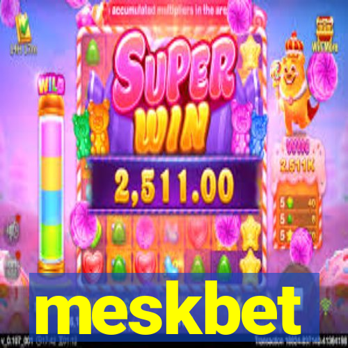 meskbet