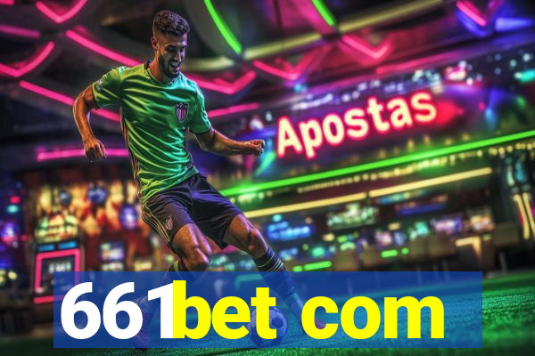 661bet com