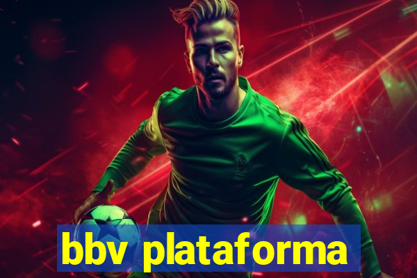 bbv plataforma