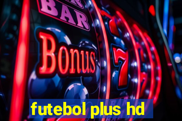 futebol plus hd