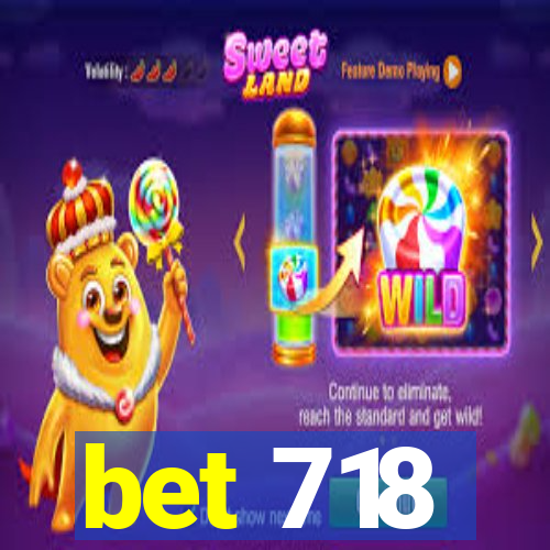 bet 718