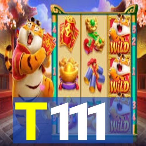 T111