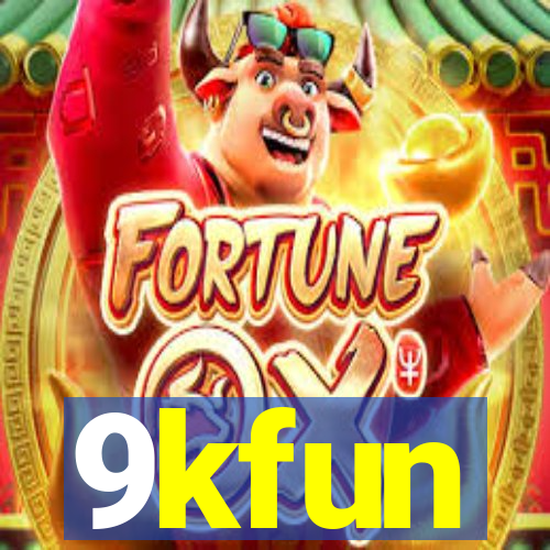 9kfun