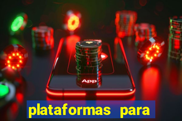 plataformas para ganhar dinheiro jogando