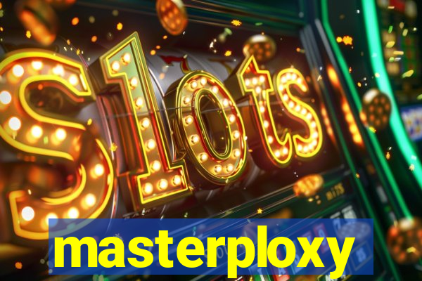 masterploxy