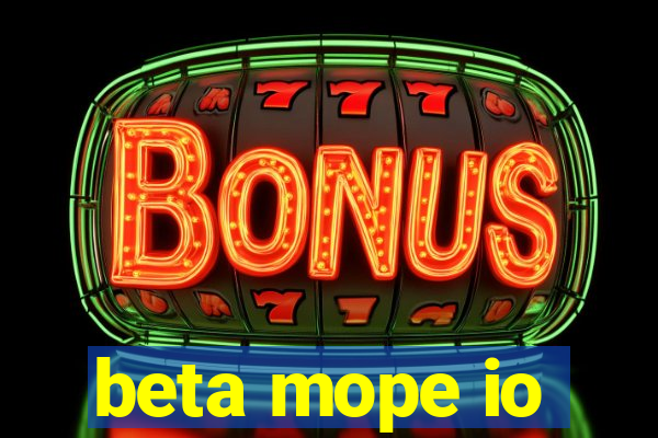 beta mope io