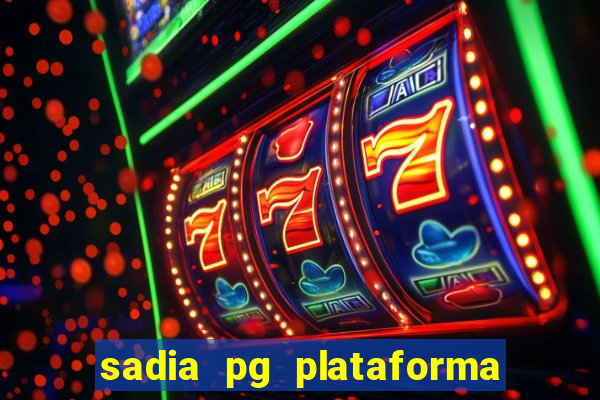 sadia pg plataforma de jogos