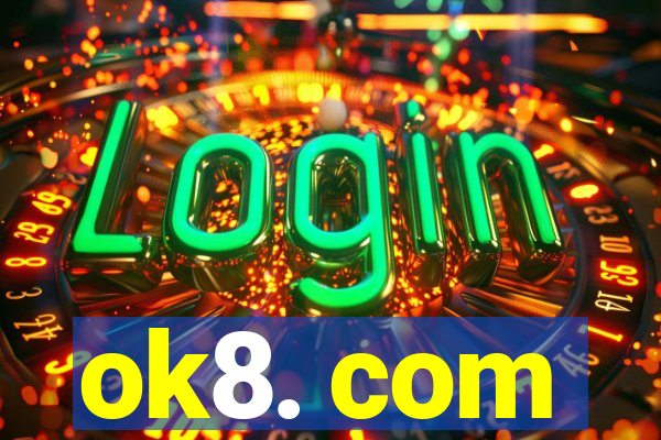 ok8. com