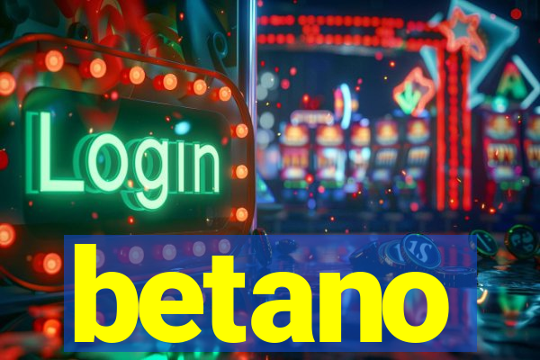 betano