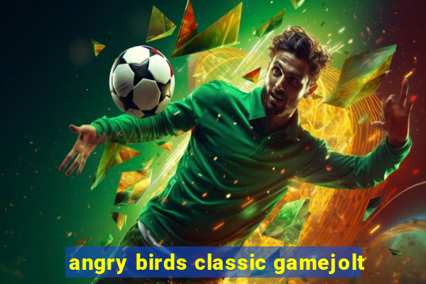 angry birds classic gamejolt