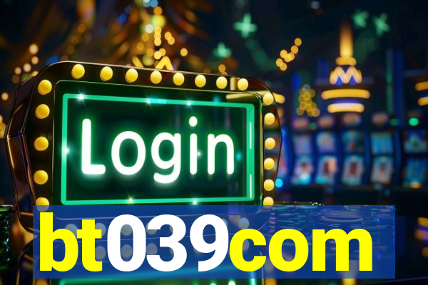 bt039com