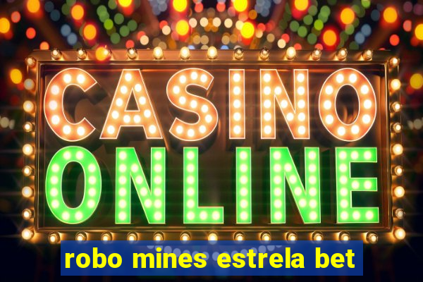 robo mines estrela bet