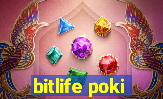 bitlife poki