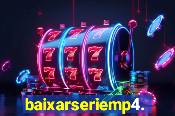 baixarseriemp4.mp