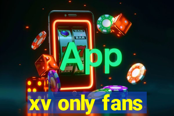 xv only fans